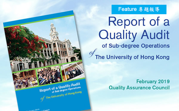 Report of a Quality Audit of Sub-degree Operations of The University of Hong Kong