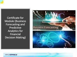 Business Forecasting and Predictive Analytics for Financial Decision Making